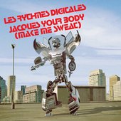 Jacques Your Body (Make Me Sweat) - EP