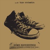 Home Recordings: Demos, Outtakes & Covers 2003-2023