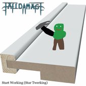 Start Working (Star Twerking)