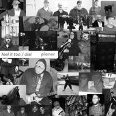 Feel It Too / Dial - Single