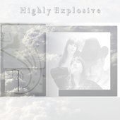 Highly Explosive I - album art