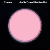 Can We Pretend (Put It on Me) (Disco Live Version)