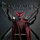 Rise of the Machines, Vol. 1