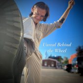 Unreal Behind the Wheel - Single