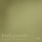 Instupendo: Live From The Backrooms (DJ Mix)