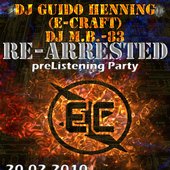 E-Craft preListening Party \"Re-Arrested\" mit Verlosung