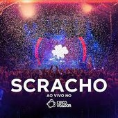 Scracho Ao Vivo no Circo Voador (Ao Vivo)