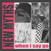 When I Say Go