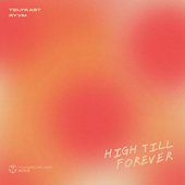 High Till Forever - Single