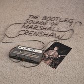 The Bootleg Sounds of Marshall Crenshaw