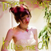 Killed the Cat [Explicit]