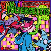 PARTY POLTERGEISTS (2020-2021 Compilation) cover