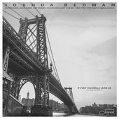 If Ever You Would Leave Us (we play for Rollins) [feat. Christian McBride, Marcus Gilmore, Larry Grenadier, Cécile McLorin Salvant, Kevin Hays, Chris Potter, Peter Bernstein & Gabrielle Cavassa]