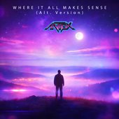 Where It All Makes Sense (Alternate Version)
