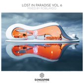Lost In Paradise Vol. 6 (Mixed by Robilardo)