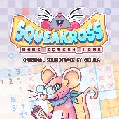 Squeakross: Home Squeak Home (Original Soundtrack)