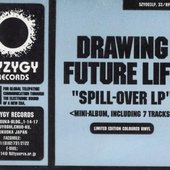 SPILL-OVER LP