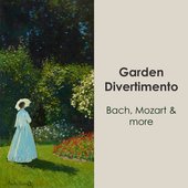 "'Garden Divertimento: Bach, Mozart & more"