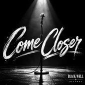 Come Closer