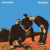 Big Wave (feat. Calling All Captains) - Single