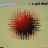 U got that