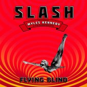 Flying Blind (feat. Myles Kennedy & The Conspirators)