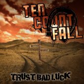 Trust Bad Luck