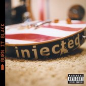 Burn It Black [Explicit]