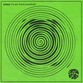 Lying to My Psychiatrist