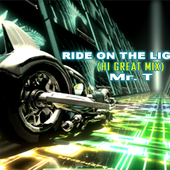 RIDE ON THE LIGHT (HI GREAT MIX)