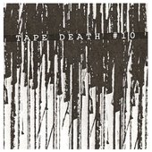 Tape Death #10