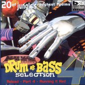 Drum & Bass Selection 4 (Reload - Part 4 - Running It Red)
