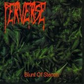 Blunt Of Stench