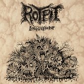 Long Live The Rot
