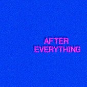 after everything - Single