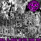 Hell Is...Much Better than This - EP