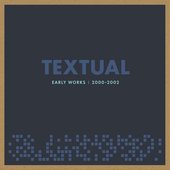 Early Works 2000 -2002