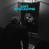 Soft Apocalypse