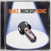 MIKE MICROPHONE