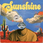 Sunshine (Cigarettes & Cheap Wine) - Single
