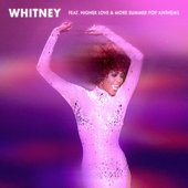 Whitney Houston Featuring Higher Love & More Summer Pop Anthems