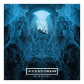 Into The Great Unknown