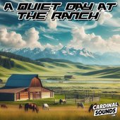 A quiet day at the ranch