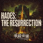 HADES:THE RESURRECTION