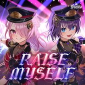RAISE MYSELF