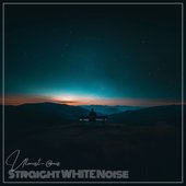 Straight White Noise
