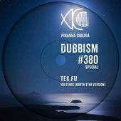DUBBISM SPECIAL 380 "100 STARS (North Star Version)" [DJ Mix]