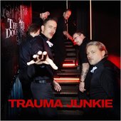 Trauma Junkie