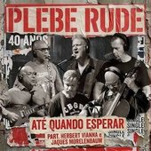 Até Quando Esperar – 40 Anos