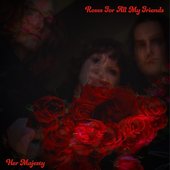 Roses For All My Friends [Explicit]